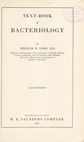 view Text-book of bacteriology / by William W. Ford.