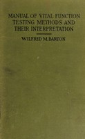 view Manual of vital function testing methods and their interpretation / by wilfred M. Barton.
