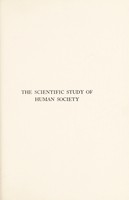 view The scientific study of human society / by Franklin Henry Giddings.