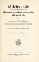 view Milchkunde mit besonderer Berücksichtigung der Milchhygiene und der hygienischen Milchkontrolle / von dr. med. vet. et phil. M. Klimmer.