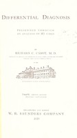 view Differential diagnosis : presented through an analysis of 383 cases / by Richard C. Cabot.