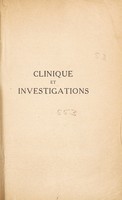 view Clinique et investigations / par Noël Fiessinger.