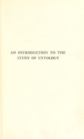 view An introduction to the study of cytology / by L. Doncaster.