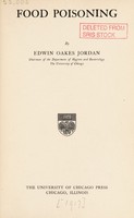 view Food poisoning / by Edwin Oakes Jordan.