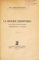 view La sifilide de ereditaria dal punto di vista clinico sperimentale e sociale / Ferdinando di Napoli.