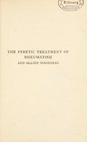 view Pyretic treatment of rheumatism and allied and disorders / by Percy Wilde.