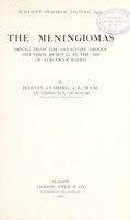 view The meningiomas arising from the olfactory groove and their removal by the aid of electro-surgery / [Harvey Cushing].