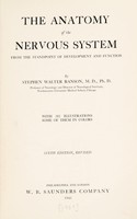 view The anatomy of the nervous system : from the standpoint of development and function / by Stephen Walter Ranson.