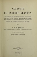 view Anatomie du système nerveux : une tentative de grouper en système fonctionnel les voies et les centres de localisation diverse, par lesquels les diverses impressions sensorielles peuvent se traduire en réactions réflexes. 5. partie, Le corps strié et le diëncéphale / par C. Winkler.