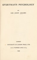 view Everyman's psychology / by Sir John Adams.