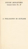 view A philosophy in outline / by E.S. Bennett.