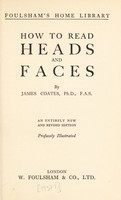 view How to read heads and faces / by James Coates.