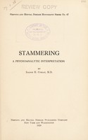 view Stammering; a psychoanalytic interpretation / [Isador H. Coriat].