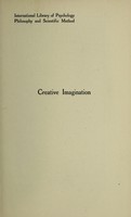 view Creative imagination : studies in the psychology of literature / by June E. Downey.