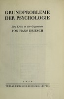 view Grundprobleme der Psychologie : ihre Krisis in der Gegenwart / von Hans Driesch.