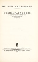 view Sexualpädagogik, Erziehungshygiene und Gesundheitspolitik : Gesammelte Aufsätze und Vorträge (1916-1927).