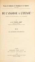 view De l'angoisse à l'extase : études sur les croyances et les sentiments / par le dr. Pierre Janet.