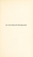 view An outline of psychology / by William McDougall.