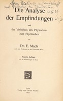 view Die Analyse der Empfindungen und das Verhältnis des Physischen zum Psychischen / von E. Mach.