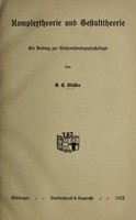 view Komplextheorie und Gestalttheorie : ein Beitrag zur Wahrnehmungspsychologie / von G.E. Müller.