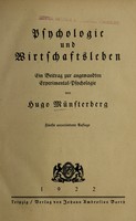 view Psychologie und Wirtschaftsleben : ein Beitrag zur angewandten Experimental-psychologie / von Hugo Münsterberg.