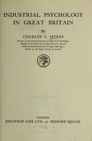 view Industrial psychology in Great Britain / by Charles S. Myers.