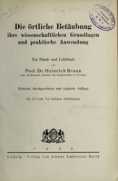 view Die örtliche Betäubung : ihre wissenschaftlichen Grundlagen und praktische Anwendung, ein Hand- und Lehrbuch / von Prof. Dr. Heinrich Braun.