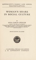 view Woman's share in social culture / by Anna Garlin Spencer.