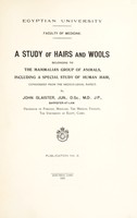 view A study of hairs and wools belonging to the mammalian group of animals : including a special study of human hair, considered from the medico-legal aspects / by John Glaister.