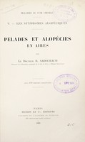 view Pelades et alopécies en aires / par R. Sabouraud.