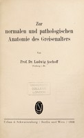 view Zur normalen und pathologischen Anatomie des Greisenalters / von Ludwig Aschoff.