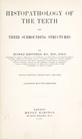view Histopathology of the teeth and their surrounding structures / by Rudolf Kronfeld.
