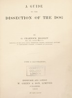 view A guide to the dissection of the dog / by O. Charnock Bradley.