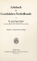 view Lehrbuch der gerichtlichen Tierheilkunde / von Eugen Fröhner.