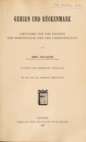 view Gehirn und Rückenmark : Leitfaden für das Studium der Morphologie und des Faserverlaufs / von Emil Villiger.