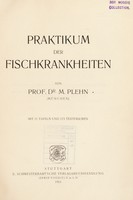 view Praktikum der Fischkrankheiten / von prof. dr. M. Plehn.