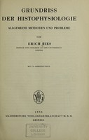 view Grundriss der Histophysiologie : allgemeine Methoden und Probleme / von Erich Ries.