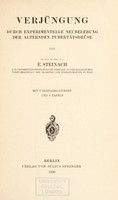 view Verjüngung durch experimentelle Neubelebung der alternden Pubertätsdrüse / von E. Steinach.