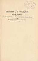 view Chemistry and civilization / by Allerton S. Cushman.