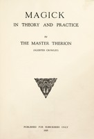 view Magick in theory and practice / by the Master Therion (Aleister Crowley).