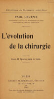 view L'évolution de la chirurgie : avec 40 figures dans le texte / [Paul Lecène].