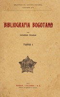 view Bibliografia bogotana / por Eduardo Posada.