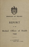 view [Report 1949] / Medical Officer of Health, Nelson Borough.