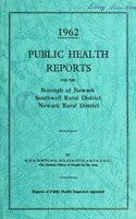 view [Report 1962] / Medical Officer of Health, Newark Borough, Southwell R.D.C., Newark R.D.C.