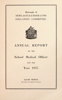 view [Report 1937] / School Health Service, Newcastle-under-Lyme.