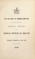 view [Report 1916] / Medical Officer of Health, Newcastle-upon-Tyne City & County.