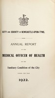 view [Report 1922] / Medical Officer of Health, Newcastle-upon-Tyne City & County.