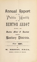 view [Report 1897] / Medical Officer of Health, Newton Abbot R.D.C., Newton Abbot U.D.C., Dawlish U.D.C.