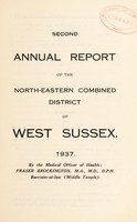 view [Report 1937] / Medical Officer of Health, North-Eastern Combined (Sanitary) District of West Sussex (Horsham U.D.C., Horsham R.D.C., Petworth R.D.C.).