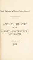 view [Report 1954] / Medical Officer of Health, North Riding of Yorkshire County Council.